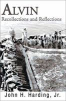 Alvin: Recollections and Reflections 0595188648 Book Cover