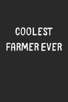 Coolest Farmer Ever: Lined Journal, 120 Pages, 6 x 9, Cool Farmer Gift Idea, Black Matte Finish (Coolest Farmer Ever Journal) 170634774X Book Cover