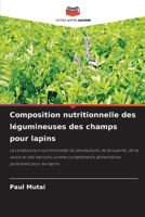 Composition nutritionnelle des légumineuses des champs pour lapins 6207271580 Book Cover