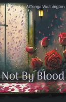 Not By Blood B0CSVDC11H Book Cover
