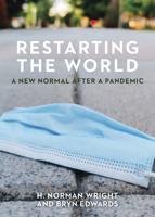 Restarting the World: A New Normal After a Pandemic 1087757843 Book Cover