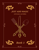 Just AddMagic: Cookbook With Recipes and Riddles Book 1 B094K1G7MP Book Cover