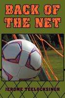 Back of the Net 1469159007 Book Cover