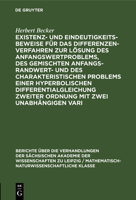Existenz- Und Eindeutigkeitsbeweise Für Das Differenzenverfahren Zur Lösung Des Anfangswertproblems, Des Gemischten Anfangs-Randwert- Und Des Charakte 311258337X Book Cover