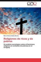 Religiones de Ricos y de Pobres 3846577375 Book Cover