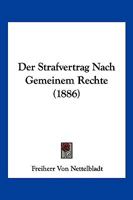 Der Strafvertrag Nach Gemeinem Rechte 1160445400 Book Cover