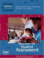 Resources for Student Assessment (National Educational Technology Standards for Students) (National Educational Technology Standards for Students) 1564842207 Book Cover