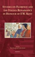 Studies on Florence and the Italian Renaissance in Honour of F.W. Kent 2503552765 Book Cover
