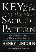 Key to the Sacred Pattern 0312214847 Book Cover