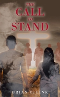 The Call To Stand B0GSCDC3ZR Book Cover