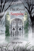 The Royal Sanguine: Isle of Mist B0DZLV99JG Book Cover