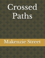 Crossed Paths B0F1ZM6QPS Book Cover