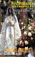 Festividades Patronales del Estado Nueva Esparta 1080773827 Book Cover