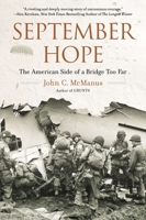 September Hope: The American Side of a Bridge Too Far 045123989X Book Cover
