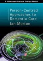 Person-centred Approaches To Dementia Care 0863884237 Book Cover