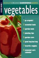 Vegetables (Rodale Organic Gardening Basics, Vol 3) 0875968406 Book Cover