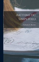 Arithmetic Simplified 1017546614 Book Cover