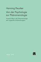 Von Der Psychologie Zur Phanomenologie 3787316140 Book Cover