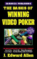 The Basics of Winning Video Poker 1580420672 Book Cover