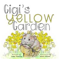 Gigi's Yellow Garden 109576909X Book Cover