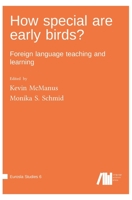 How special are early birds? Foreign language teaching and learning 3985540470 Book Cover