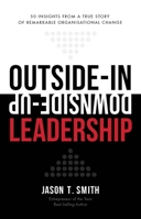 Outside-In Downside-Up Leadership 0648294145 Book Cover