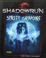 Shadowrun Street Grimoire SC 1936876086 Book Cover