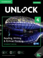 Unlock Level 4 Reading, Writing, & Critical Thinking Student's Book, Mob App and Online Workbook w/ Downloadable Video 1108667422 Book Cover