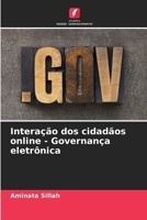 Interação dos cidadãos online - Governança eletrônica (Portuguese Edition) 620932360X Book Cover