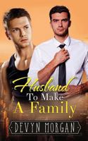 Husband To Make A Family 1540786080 Book Cover