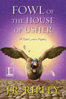 Fowl of the House of Usher 1516106199 Book Cover