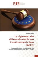 Le règlement des différends relatifs aux investissements dans l'AECG:: Nouveau Système Juridictionnel des Investissements entre l'UE et le Canada. 6202551747 Book Cover