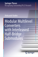 Modular Multilevel Converters with Interleaved Half-Bridge Submodules 3031300386 Book Cover
