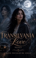 Transilvania Love. Redux (Italian Edition) B0HBN2BZ5M Book Cover