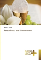 Personhood and Communion 6202477989 Book Cover