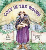 Cozy in the Woods (A Little Dipper Book(R)) 0679885382 Book Cover