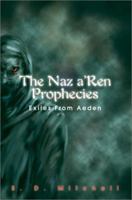 The Naz A'Ren Prophecies: Exiles from Aeden 059526946X Book Cover