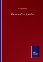 The Acts of the Apostles 1022071041 Book Cover