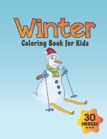 Winter Coloring Book for Kids: Coloring book for Boys,Toddlers,Girls,Preschoolers, Kids B08BW8KZKW Book Cover