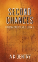 Second Chances (Forewarned) B0GH79XJ6Y Book Cover