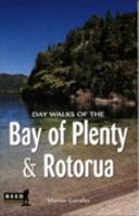 Day Walks of the Bay of Plenty and Rotorua 079000898X Book Cover