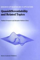 Quasidifferentiability and Related Topics (Nonconvex Optimization and Its Applications, Vol. 43) 0792362845 Book Cover