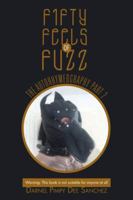 Fifty Feels of Fuzz: The Autorhymeography Part 2 1481797816 Book Cover