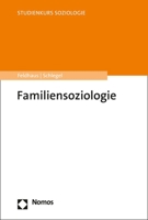 Familiensoziologie (Studienkurs Soziologie) 384876069X Book Cover
