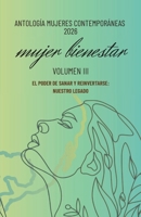 Mujer Bienestar Volumen III: El poder de sanar y reinvertarse: nuestro legado (Spanish Edition) B0HDRPR39Y Book Cover