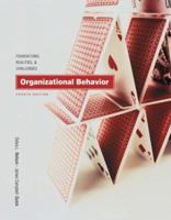 Organizational Behavior: Foundations, Realities, and Challenges 032431647x Book Cover
