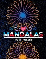mandalas pour enfants: Livre de coloriage pour enfants avec des mandalas amusants, faciles et relaxants pour garçons, filles et débutants B08LNJHSCC Book Cover