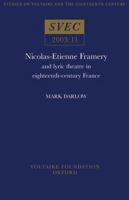 Nicolas-Etienne Framery: And Lyric Theatre in Eighteenth-Century France 0729408361 Book Cover