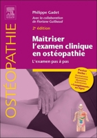 Maîtriser l'Examen Clinique En Ostéopathie: L'Examen Pas À Pas 2294777492 Book Cover