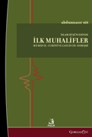 The First Dissidents in Islamic Thought: Ma'bad al-Cuhenî and Gaylân al-Dımaşkî 146324875X Book Cover